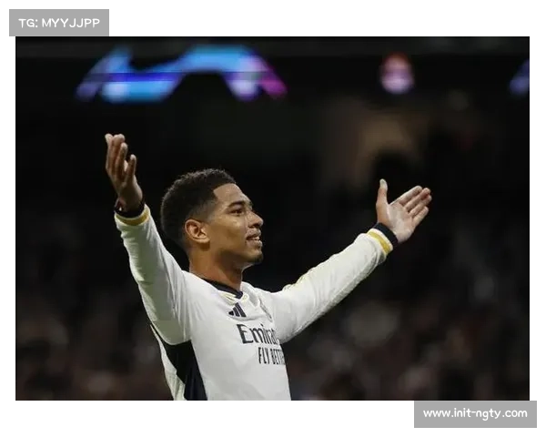 贝林厄姆直言皇马下半场失控 英超强度挑战自我